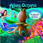 Angry Octopus: An Anger management Story Introducing Active Progressive Muscular Relaxation and Deep Breathing